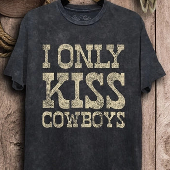 I Only Kiss Cowboys
